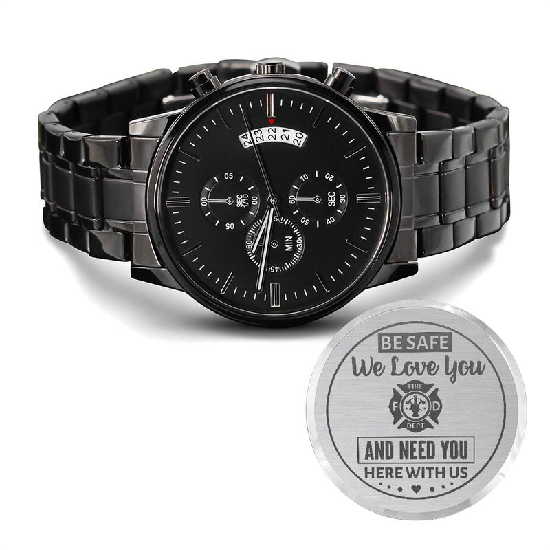 À mon mari pompier, nous avons besoin de toi ici avec nous (noir anthracite) – Montre pour homme