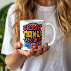 De belles choses arrivent – Mug en céramique blanche